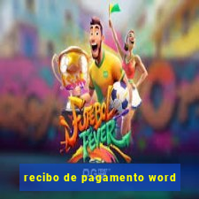 recibo de pagamento word